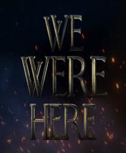 We Were Here steam正版分流