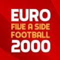 2000年欧洲五甲足球赛游戏安卓版