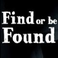 Find or be Found恐怖中文手机版